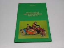 ENCICLOPEDIA MOTO GIOCATTOLO 1890 - 1970 PAOLO RAMPINI 1996 (S59)