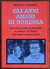 Gli anni amari di Bordiga. Un