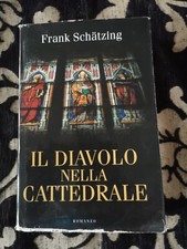 thriller IL DIAVOLO NELLA CATTEDRALE di Frank Schatzing sc62
