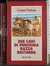 DUE CANI DI PURISSIMA RAZZA