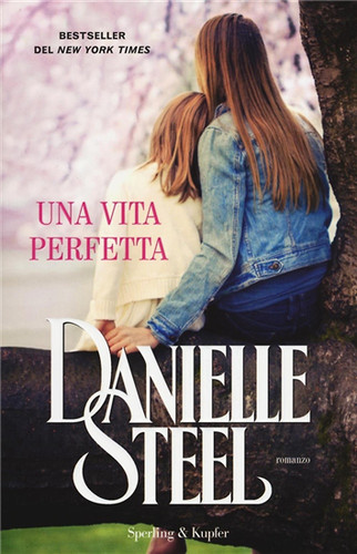 Danielle steel una - steel., vita