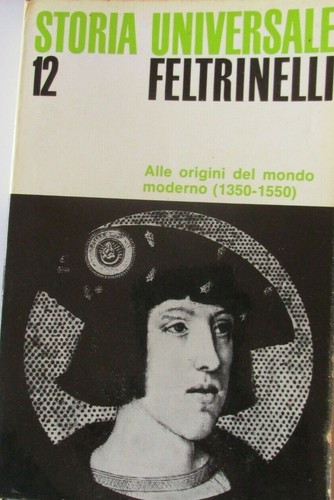 Storia universale feltrinelli - universale,