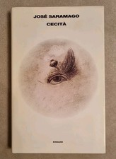 JOSÉ SARAMAGO - CECITÀ - EINAUDI ( prima edizione) - S
