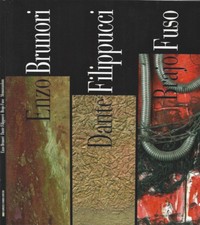 Memorandum  Enzo Brunori - Dante Filippucci - Brajo Fuso. Astrattisti umbri del