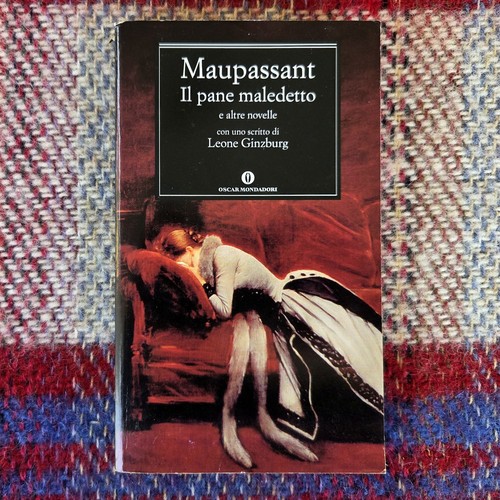 Maupassant pane maledetto - maupassant*il,