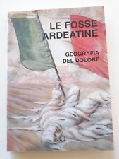 Le Fosse ardeatine - A.n.f.i.m. 2001