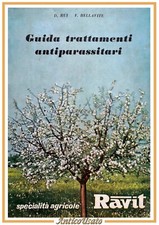 GUIDA TRATTAMENTI ANTIPARASSITARI di Rui e Bellavite 1957 libro manuale agricolo