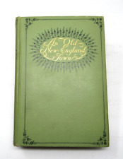 An Old New England Town by Frank Samuel Child 1895 Illustrated Scribners HC