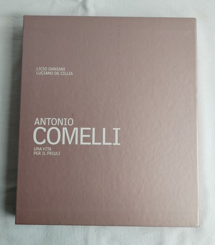 Antonio comelli una vita - comelli.,