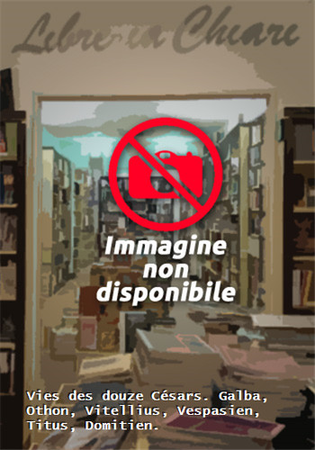 Suétone vies des douze - des,