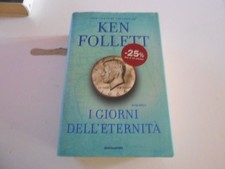 I GIORNI DELL'ETERNITA' KEN FOLLETT - 1° ED. MONDADORI 2014 - sc.149