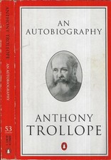 An autobiography. . Anthony Trollope. 1993. IED.