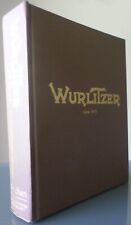 The Wurlitzer Pipe Organ: An