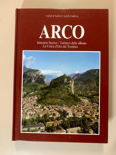 Arco itinerario storico - arco,