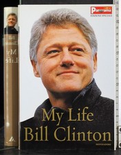 MY LIFE. BILL CLINTON