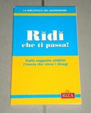 La Biblioteca del Buonumore "RIDI CHE TI PASSA" Riza Psicosomatica