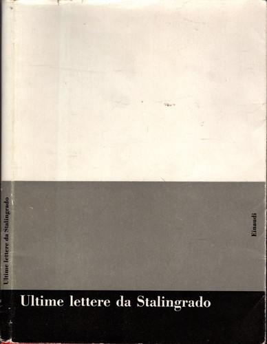 Ultime lettere stalingrado - ultime,