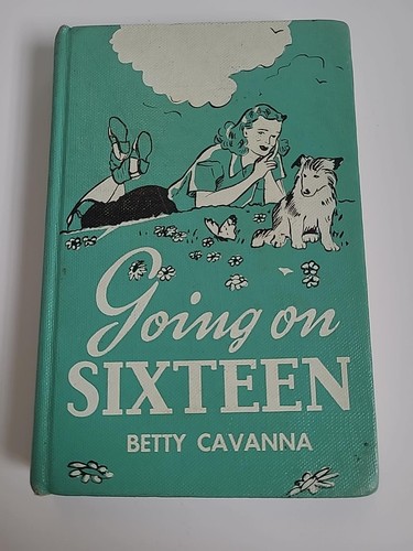Going sixteen betty cavanna - sixteen,