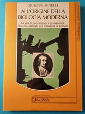 ALL'ORIGINE DELLA BIOLOGIA