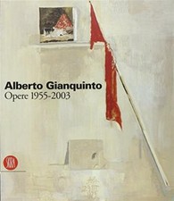Alberto Gianquinto. Opere