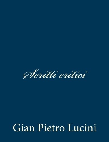 Scritti critici by - scritti, critici.by