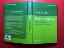James gentle matrix algebra - james,