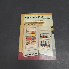 Libretto d'istruzioni Frigorifero Fiat da 210 lt anni '50. Impolverato