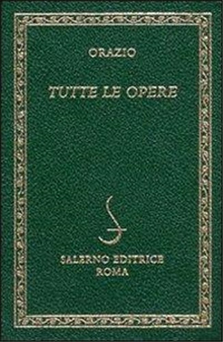 Orazio tutte opere - tutte, le