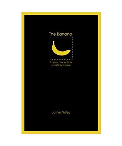 The banana empires trade - the, banana:
