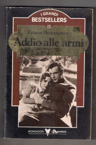 Hemingway addio alle armi - e.hemingway,