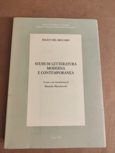 Del beccaro felice - felice, studi