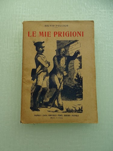 Silvio pellico mie - silvio, pellico-le