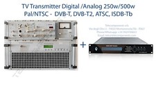 Trasmettitore TV Digitale/Analogico 250W/500Watt Pal,NTSC, DVB-T, DVB-T2,ATSC,ISDB-Tb