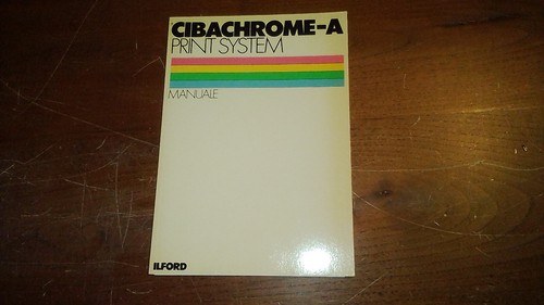 Cibachrome print system - cibachrome, a