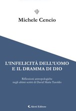 L'infelicità dell'uomo e il