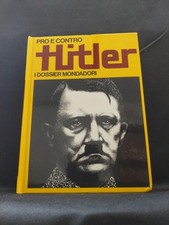 i dossier mondadori pro e contro : hitler  1972