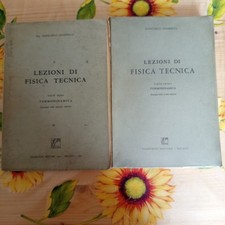 Lezioni Di Fisica Tecnica 2 Volumi - G. Giambelli - Ed. Tamburini 1964/1968