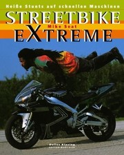 Street bike extreme : heisse