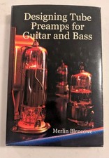 Designing Tube Preamps for