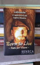 BORN TO LIVE Nato per vivere Labranche Legione straniera Seneca ed. 2008