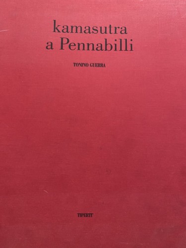 Tonino guerra kamasutra - 12, a