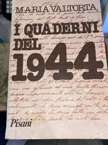 Valtorta quaderni del 1944 - valtorta,,