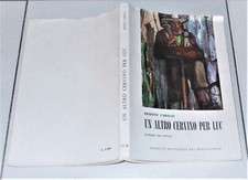 UN ALTRO CERVINO PER LUC di Ernesto Caballo con AUTOGRAFO - 1965 Italo Mus Sassu