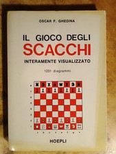 INTERESSANTE LIBRO DEL 1982 :  IL GIOCO DEGLI SCACCHI - INTERAMENTE VISUALIZZATO