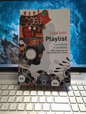 Playlist La Musica È Cambiata 2556 Canzoni Luca Sofri Rizzoli