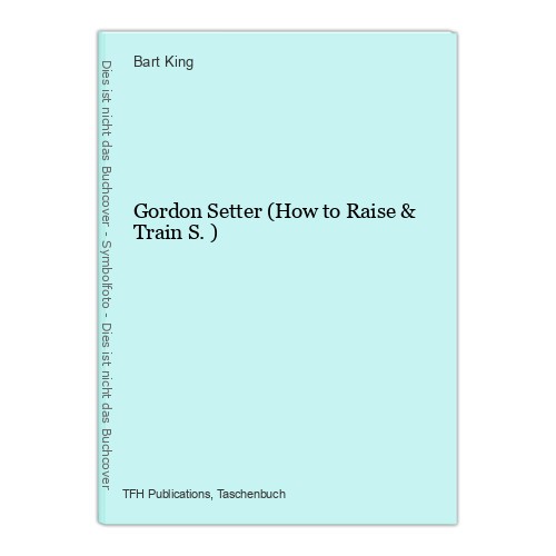 Gordon setter how raise - gordon, (how