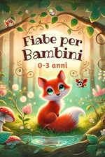 Fiabe per Bambini 0-3 anni
