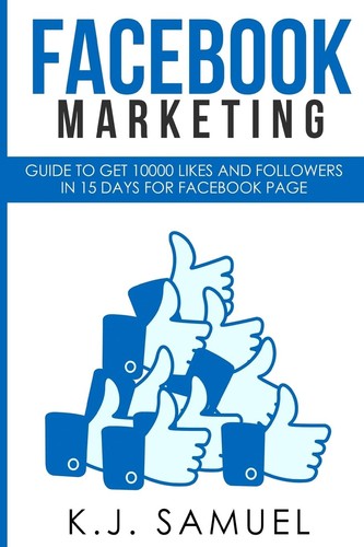 Facebook marketing guide - facebook, to