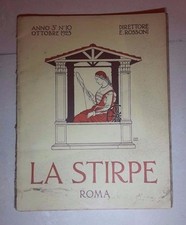 RIVISTA LA STIRPE ROSSONI N.10 1925 FUTURISMO FASCISMO CECCANO ZOOLOGIA CREMONA