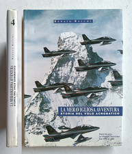 Renato Rocchi. La meravigliosa avventura. Parte quarta Le “Frecce Tricolori”